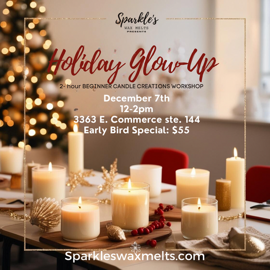 Holiday Glow-Up: Beginner Candle Creations Workshop